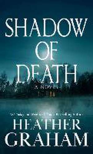 Shadow of Death de Heather Graham