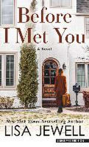 Before I Met You de Lisa Jewell