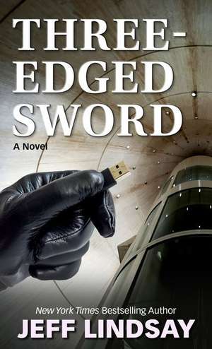 Three Edged Sword de Jeff Lindsay