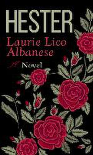 Hester de Laurie Lico Albanese