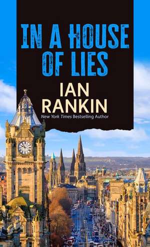 In a House of Lies de Ian Rankin