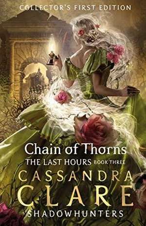 Chain of Thorns de Cassandra Clare