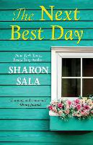 The Next Best Day de Sharon Sala