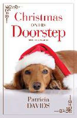 Christmas on His Doorstep de Patricia Davids