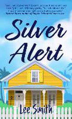 Silver Alert de Lee Smith