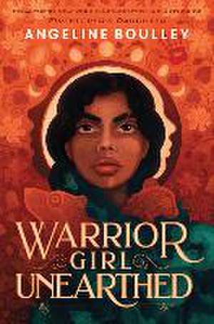 Warrior Girl Unearthed de Angeline Boulley