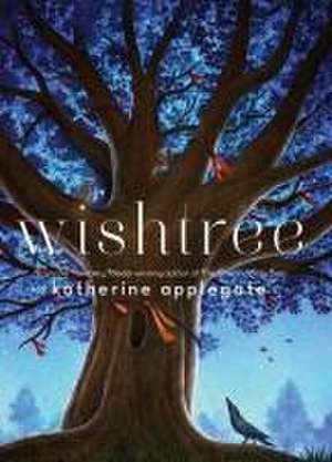 Wishtree de Katherine Applegate