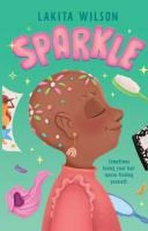 Sparkle de Lakita Wilson