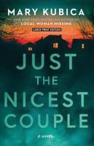 Just the Nicest Couple de Mary Kubica