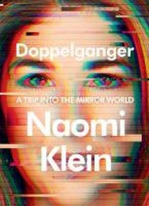 Doppelganger de Naomi Klein