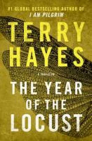 The Year of the Locust de Terry Hayes