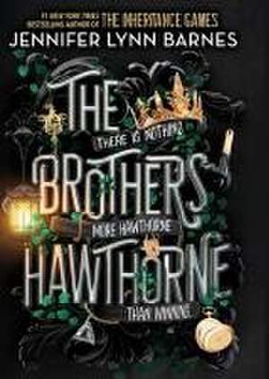 The Brothers Hawthorne de Jennifer Lynn Barnes