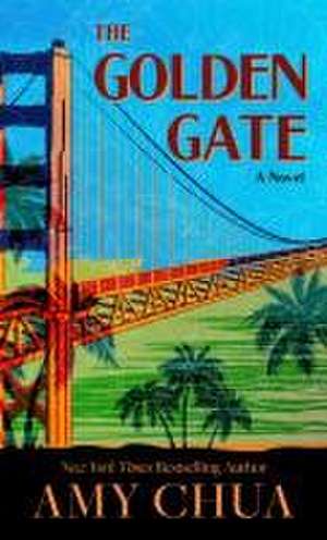 The Golden Gate de Amy Chua