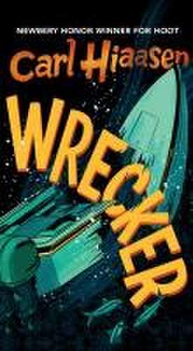 Wrecker de Carl Hiaasen