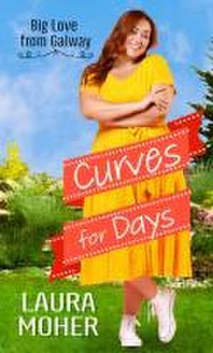 Curves for Days de Laura Moher