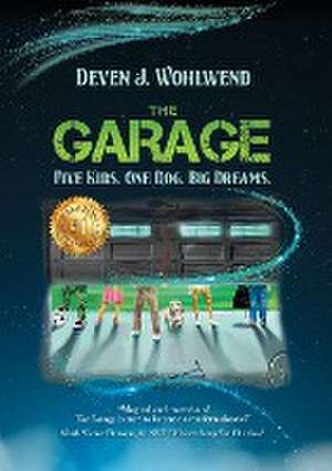 The Garage de Deven J Wohlwend