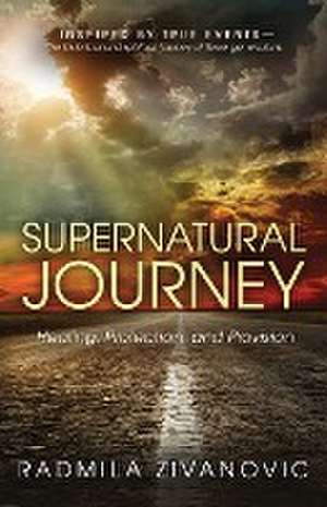 SUPERNATURAL JOURNEY de Radmila Zivanovic