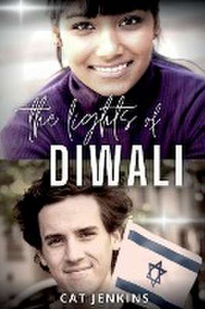 The Lights of Diwali de Cat Jenkins