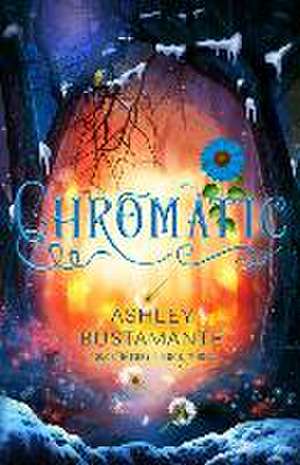 Chromatic de Ashley Bustamante