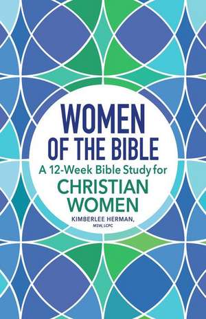 Women of the Bible de Kimberlee Herman