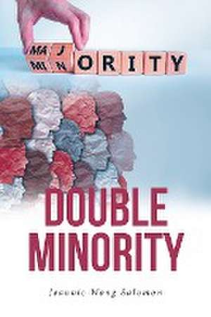 DOUBLE MINORITY de Jeannie Wong Salomon