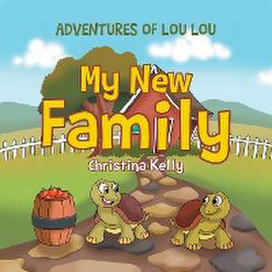 My New Family de Christina Kelly