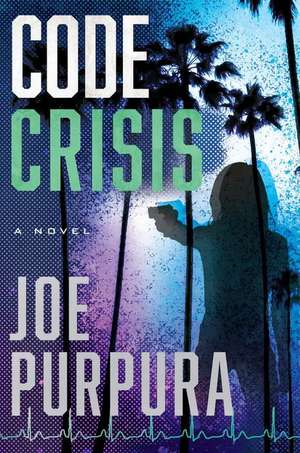 Code Crisis de Joe Purpura