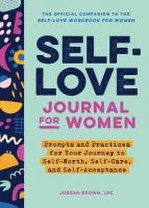 Self-Love Journal for Women de Jordan Brown