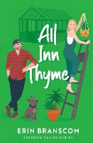 All Inn Thyme de Erin Branscom