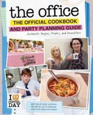 The Office: The Official Cookbook and Party Planning Guide de Julie Tremaine