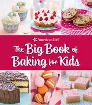 The Big Book of Baking for Kids de Weldon Owen