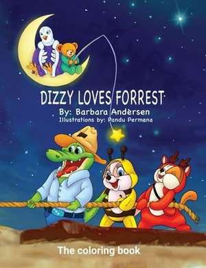 Dizzy Loves Forrest de Barbara Andersen