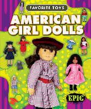 American Girl Dolls de Elizabeth Neuenfeldt