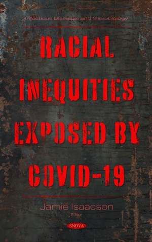 Racial Inequities Exposed by COVID-19 de Jamie Isaacson