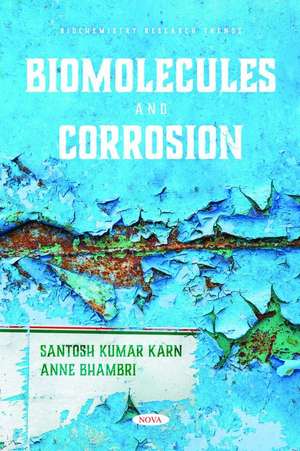 Biomolecules and Corrosion de Anne Bhambri