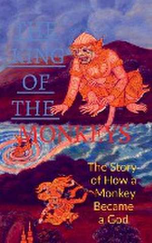 King of the Monkeys ; the Story of How a Monkey Became a God de Golu Kumar