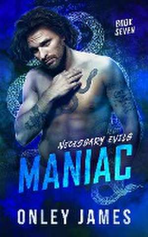 Maniac de Onley James