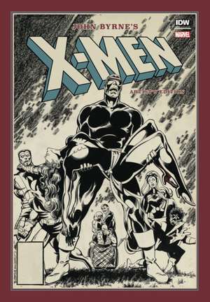 John Byrne's X-Men Artist's Edition de Byrne John