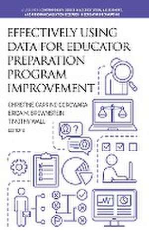 Effectively Using Data for Educator Preparation Program Improvement