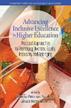 Advancing Inclusive Excellence in Higher Education de Tamara Bertrand Jones