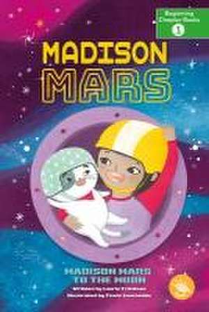 Madison Mars to the Moon de Laurie Friedman