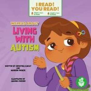 We Read about Autism de Christina Earley