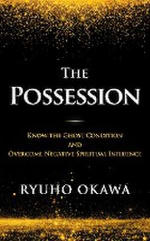 The Possession de Ryuho Okawa