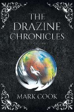 The Drazine Chronicles de Mark Cook