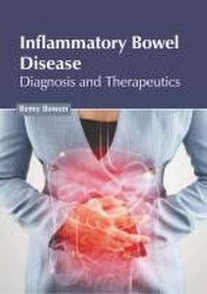 Inflammatory Bowel Disease: Diagnosis and Therapeutics de Remy Bowen