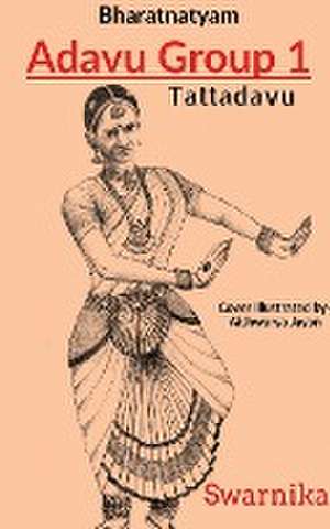 Bharatnatyam Adavu Group 1 de Swarnika