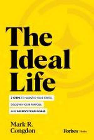 The Ideal Life de Mark R. Congdon