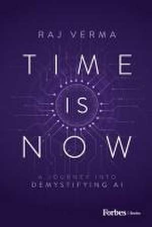 Time is Now de Raj Verma