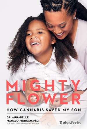 Mighty Flower de Annabelle Manalo-Morgan