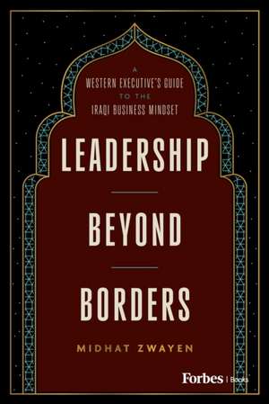 Leadership Beyond Borders de Midhat Zwayen